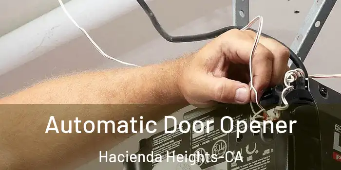  Automatic Door Opener Hacienda Heights-CA